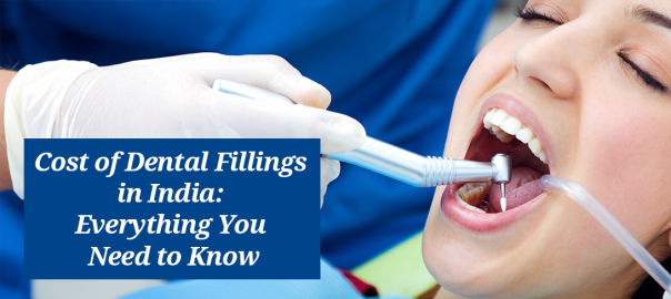 Cost of Dental Filling in India