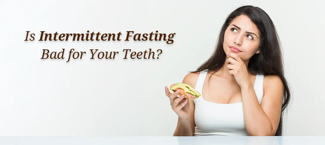 Curious if intermittent fasting harms your teeth? Discover how fasting impacts oral health, enamel erosion, bad breath & expert tips to protect your smile.