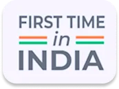 First Time in India